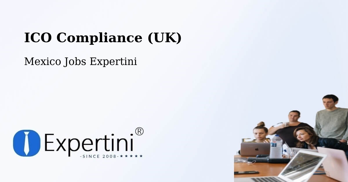 UK Data Protection & ICO Compliance – Carpinteros - Mexico Jobs Expertini